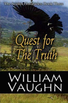 Quest for The Truth by William R. Vaughn