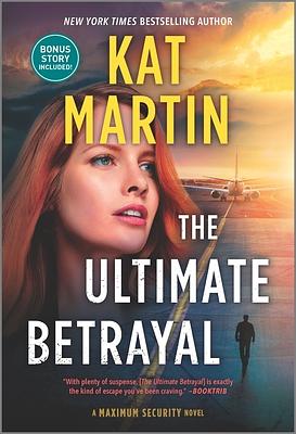 The Ultimate Betrayal by Kat Martin