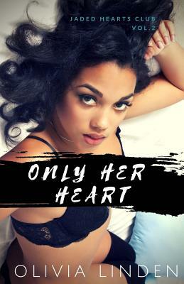 Only Her Heart by Olivia Linden