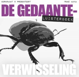 De gedaanteverwisseling by Franz Kafka