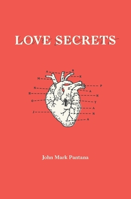 Love Secrets by John Mark Pantana