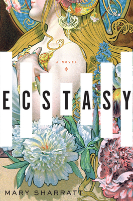 Ecstasy by Mary Sharratt