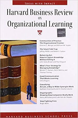 Harvard Business Review on Organizational Learning by Harvard Business Review