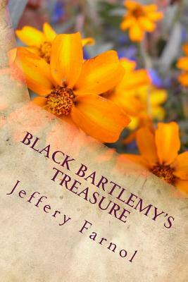 Black Bartlemy's Treasure by Jeffery Farnol