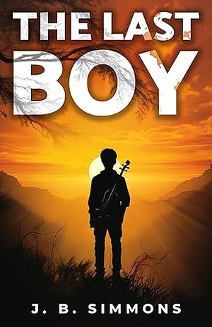 The Last Boy by J.B. Simmons