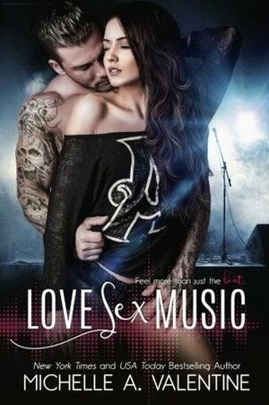 Love S*x Music by Michelle A. Valentine