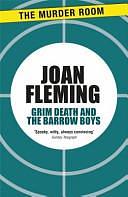 Grim Death and the Barrow Boys by Joan Fleming