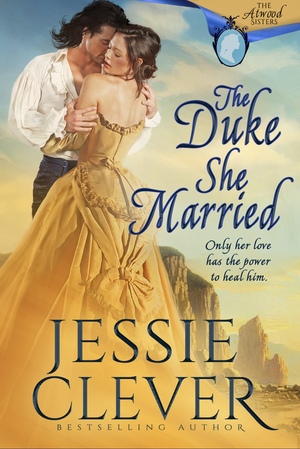 The Duke She Married   by Jessie Clever