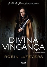 Divina Vingança by Robin LaFevers