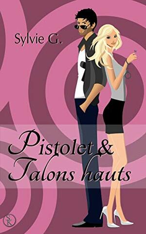 Pistolet et hauts talons by Sylvie G.