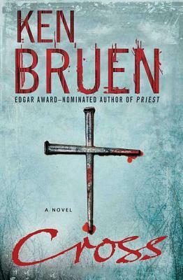 Cross by Ken Bruen