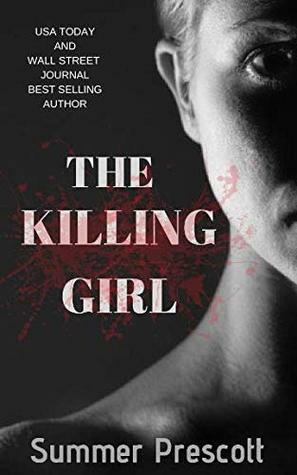 The Killing Girl by Summer Prescott