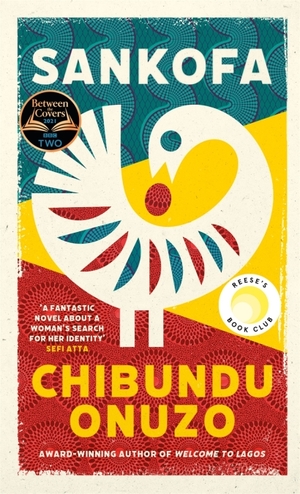 Sankofa by Chibundu Onuzo