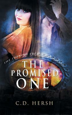 The Promised One by C. D. Hersh