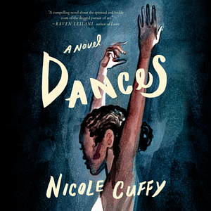 Dances by Nicole Cuffy