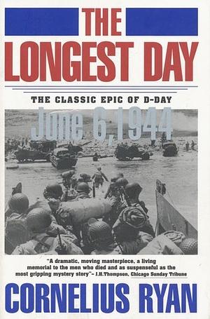 The Longest Day by Cornelius Ryan