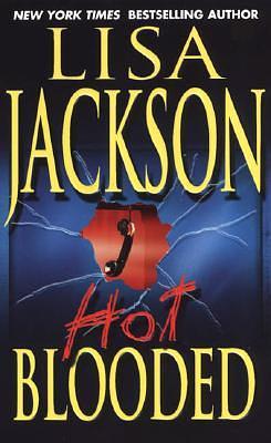 Hot Blooded by Lisa Jackson