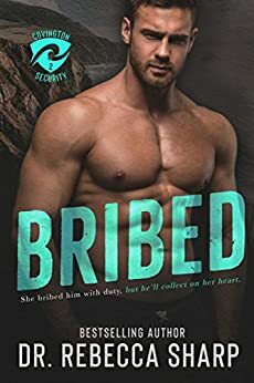 Bribed by Dr. Rebecca Sharp