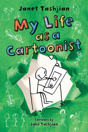 My Life as a Cartoonist by Janet Tashjian, Jake Tashjian