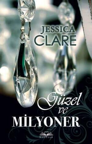 Güzel ve Milyoner by Jessica Clare
