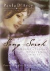 Song for Sarah: A Mother's Journey Through Grief and Beyond by Paula D'Arcy