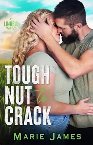 Tough Nut to Crack  by Marie James