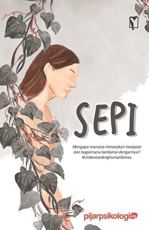 Sepi by Pijar Psikologi