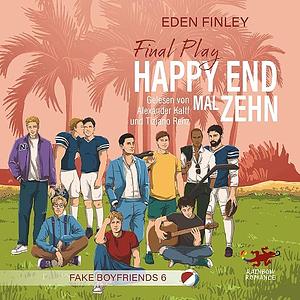 Final Play Happy End mal Zehn  by Eden Finley