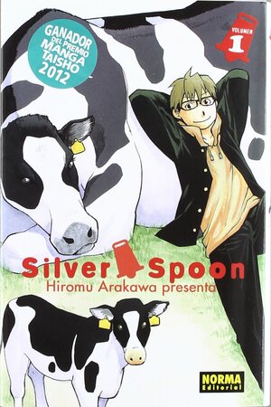 Silver Spoon #1 by Ángel-Manuel Ybáñez, Hiromu Arakawa