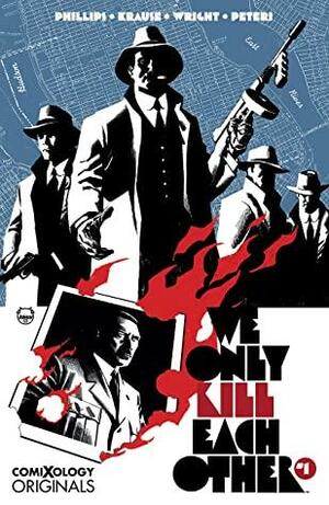 We Only Kill Each Other (comiXology Originals) #1 by Dave Johnson, Stephanie Phillips