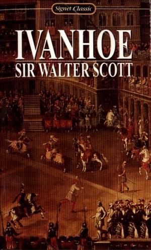 Ivanhoe by Walter Scott