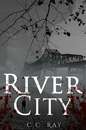 River City by Cindy Ray