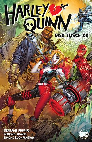 Harley Quinn Vol. 4: Task Force XX by Simone Buonfantino, Georges Duarte, Stephanie Phillips