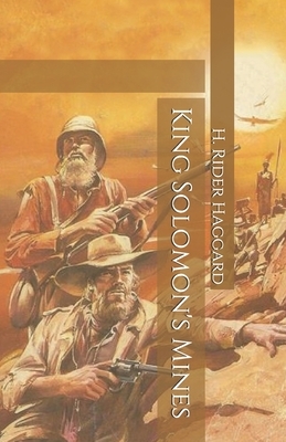 King Solomon's Mines by H. Rider Haggard