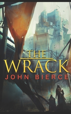 The Wrack by John Bierce