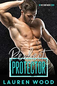 Perfect Protector by Lauren Wood
