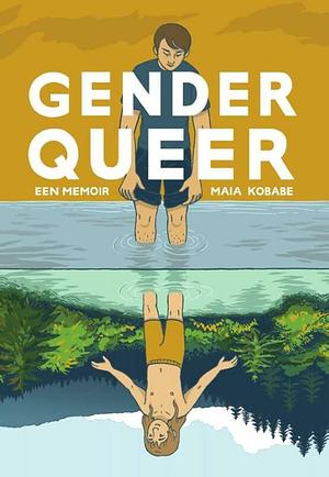 Gender Queer: een memoir by Maia Kobabe