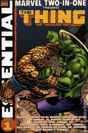 Essential Marvel Two-in-One, Vol. 1 by Len Wein, Jim Starlin, Steve Gerber, Chris Claremont