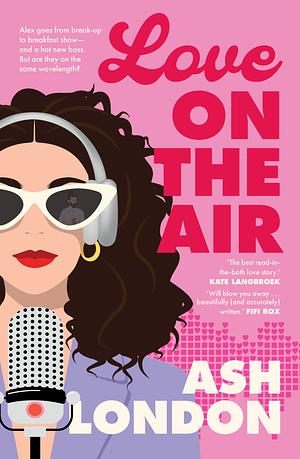 Love on the Air by Ash London