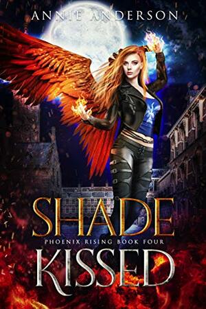 Shade Kissed by Annie Anderson