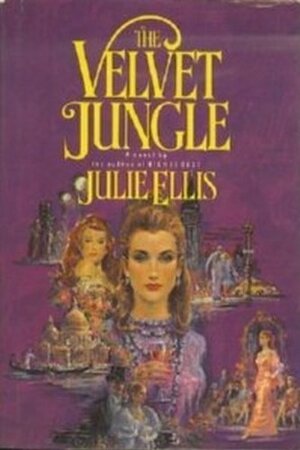 The Velvet Jungle by Julie Ellis