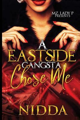 A East Side Gangsta Choose Me by Nidda