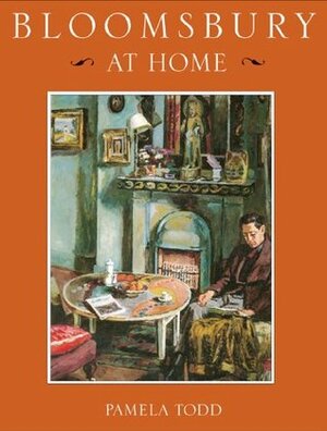 Bloomsbury At Home by Pamela Todd