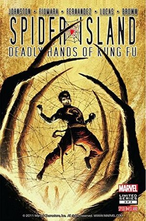 Spider-Island: Deadly Hands of Kung Fu #3 by Leandro Fernández, Sebastian Fiumara, Antony Johnston, John Lucas, Dan Brown