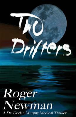 Two Drifters by Roger Newman