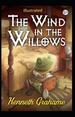 The Wind in the Willows Illustrated by Kenneth Grahame