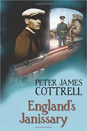 England's Janissary by Peter James Cottrell