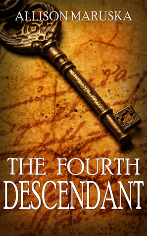The Fourth Descendant by Allison Maruska