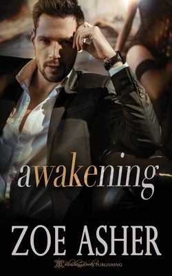 Awakening by Zoe Asher