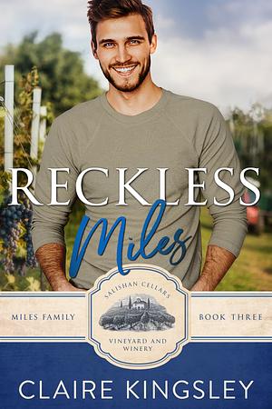 Reckless Miles by Claire Kingsley